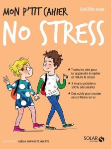 MON P'TIT CAHIER - NO STRESS - MAROGER/KLEIN