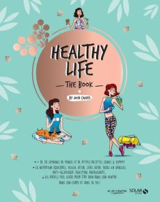 Healthy life - the book- - Maroger Isabelle