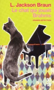 Le chat qui jouait Brahms - Jackson Braun Lilian - Navarro Marie-Louise