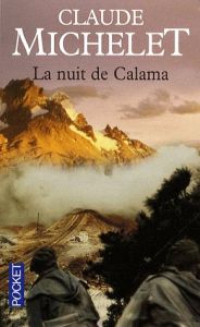 La nuit de Calama - Michelet Claude