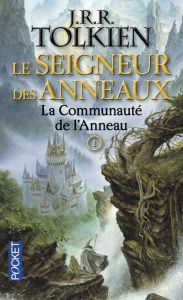 Le Seigneur des Anneaux Tome 1 : La communauté de l'Anneau - Tolkien John Ronald Reuel - Ledoux Francis