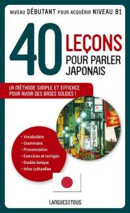 40 leçons pour parler japonais - Hidenobu Aïba - Dubreuil Robert - Perrachon Colett