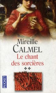 Le Chant des sorcières/02/ - Calmel Mireille