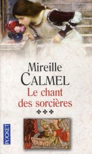 Le Chant des sorcières/03/ - Calmel Mireille