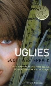 Uglies Tome 1 : Uglies - Westerfeld Scott - Fournier Guillaume