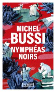 Nymphéas noirs - Bussi Michel