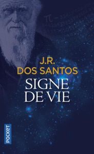 Signe de vie - Dos Santos José Rodrigues - Pereira Adelino