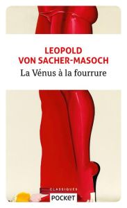 La Vénus à la fourrure - Sacher-Masoch Leopold von