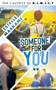 Somebody Like You Tome 2 : Someone For You - Maskame Estelle - Ortalda Maud