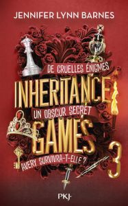Inheritance Games Tome 3 - Barnes Jennifer Lynn - Fournier Guillaume