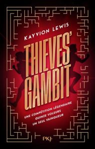 Thieves' Gambit Tome 1 : Voler à tout perdre - Lewis Kayvion - Almeida Aurélien d'
