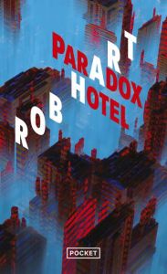 Paradox Hotel - Hart Rob - Bury Laurent