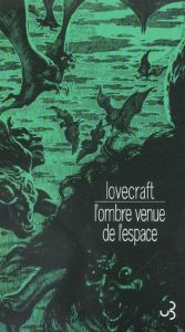 L'ombre venue de l'espace et autres contes - Lovecraft Howard Phillips - Derleth August - Ferry