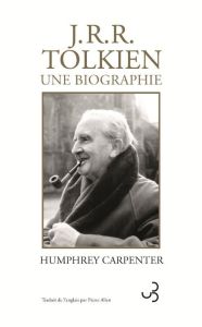 J.R.R. Tolkien, une biographie. 3e édition - Carpenter Humphrey - Alien Pierre