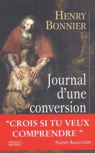 Journal d'une conversion - Bonnier Henry