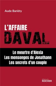 L'affaire Daval - Bariéty Aude