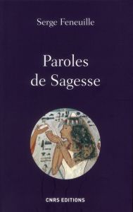 Paroles de Sagesse - Feneuille Serge - Peccoud Dominique