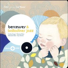 Berceuses et balladines jazz. Avec 1 CD audio - Poggi Ceilin - Eliez Thierry - Szac Murielle - Gre