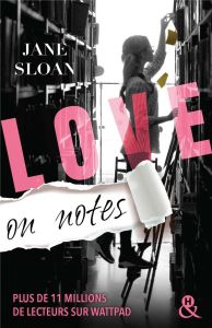 Love on notes - Sloan Jane