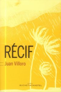 Récif - Villoro Juan