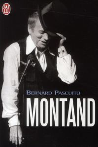 Montand. Le livre du souvenir - Pascuito Bernard