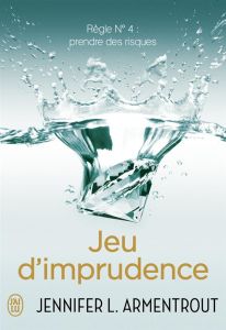 JEU D'IMPRUDENCE - ARMENTROUT J L.