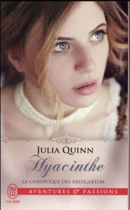 La chronique des Bridgerton/07/Hyacinthe - Quinn Julia