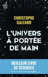 L'univers à portée de main - Galfard Christophe - Roques Eva - Piélat Thierry