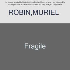Fragile - Robin Muriel