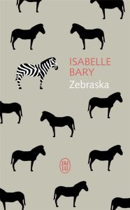 Zebraska - Bary Isabelle