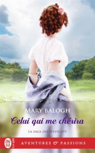 La saga des Westcott/08/Celui qui me chérira - Balogh Mary - Ascain Viviane