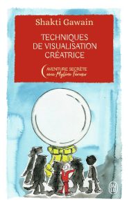 Technique de visualisation créatrice. La puissance de la pensée, Edition collector - Gawain Shakti - Farmer Mylène