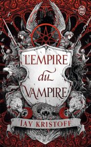 L'empire du vampire Tome 1 - Kristoff Jay - Domis Benoît