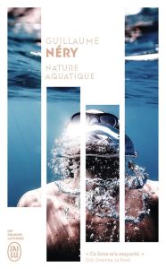 Nature aquatique - Néry Guillaume
