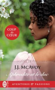 Aphrodite et le duc - McAvoy J.J.