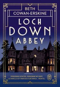 Loch Down Abbey - Cowan-Erskine Beth - Espenan Agnès