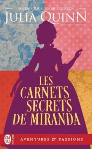 Les carnets secrets de Miranda - Quinn Julia - Desthuilliers Cécile