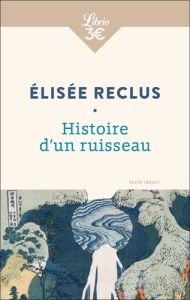Histoire d'un ruisseau - Reclus Elisée