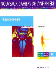 Endocrinologie. Soins infirmiers, 4e édition - Perlemuter Léon - Thomas Jean-Louis - Simon Lilian