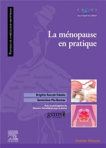 La ménopause en pratique - Raccah-Tebeka Brigitte - Plu-Bureau Geneviève - Tr