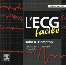 L'ECG facile. 2e édition - Hampton John R. - Jan François