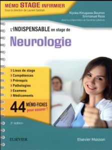 L'indispensable en stage de neurologie. 3e édition - Kinugawa Kiyoka - Roze Emmanuel - Lefebvre Sandrin