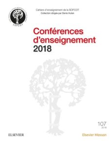 Conférences d'enseignement. Edition 2018 - Huten Denis - Kohler Rémi - Ehlinger Matthieu - Ro