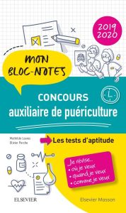 Concours auxiliaire de puériculture. Les tests d'aptitude, Edition 2019-2020 - Loarec Mathilde - Perche Olivier