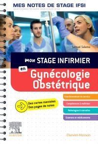 Mon stage infirmier en gynécologie-obstétrique - Salama Samuel - Dufournaud Camille