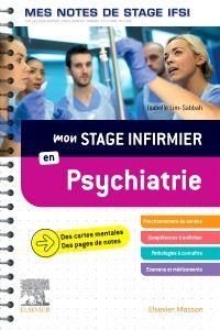 Mon stage infirmier en psychiatrie - Lim-Sabbah Isabelle - Dufournaud Camille