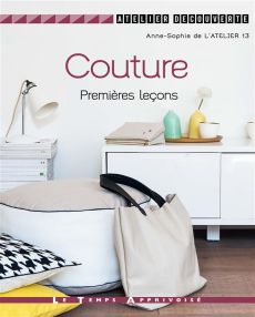 Couture, premières leçons - Pawlas Anne-Sophie - Delmer Marine - Vannier Charl
