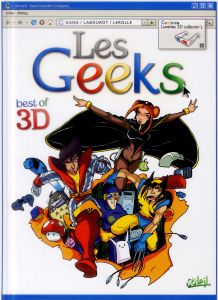 Les Geeks : Best of en 3D avec lunettes 3D collector - LABOUROT/GANG