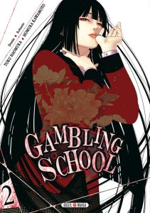 Gambling School Tome 2 - Kawamoto Homura - Naomura Toru - Gerriet Julie