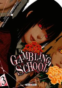 Gambling School Tome 3 - Kawamoto Homura - Naomura Toru - Gerriet Julie